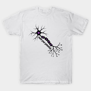 Reach Your Potential - Neuron Brain Motivation T-Shirt